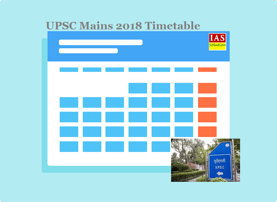 UPSC Mains 2018 Timetable