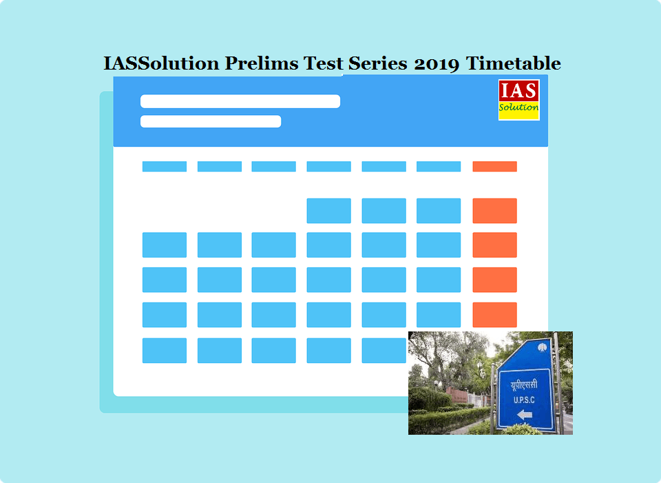 IASSolution Prelims Test Series Timetable 2019
