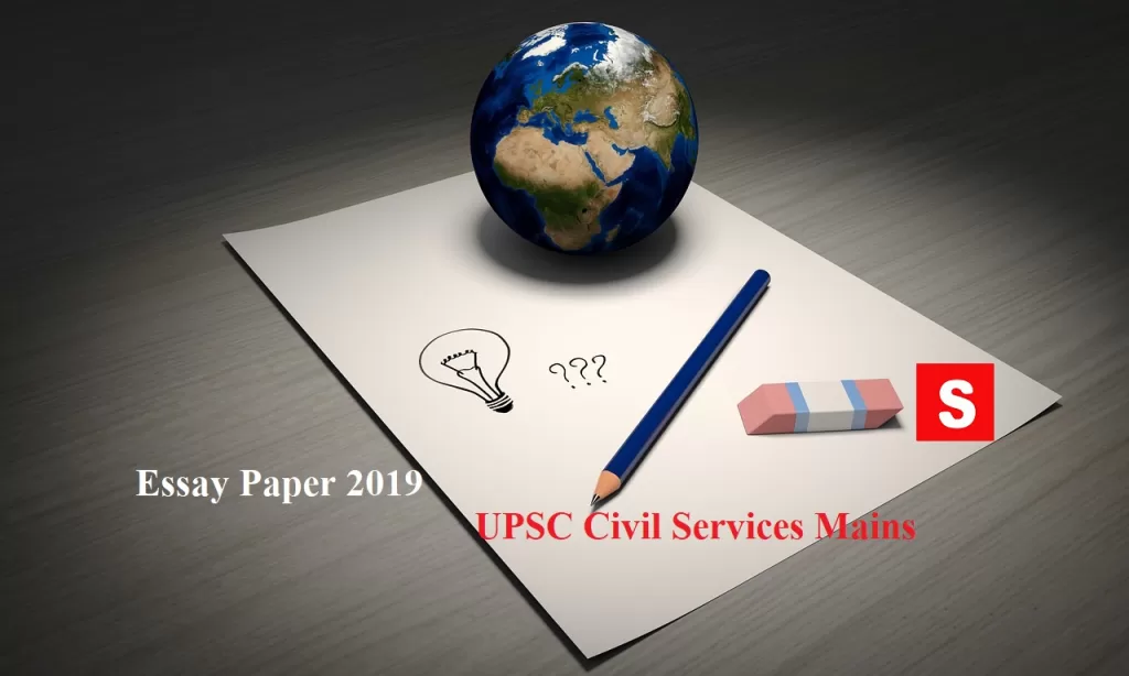 upsc mains essay paper 2019