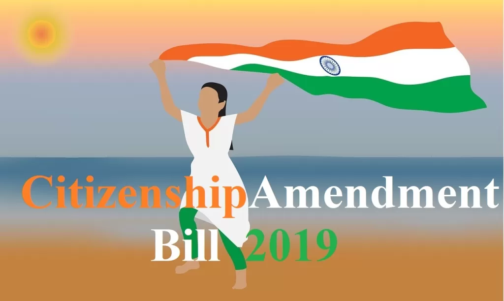 Citizenship Amendment Bill 2019 (CAB)