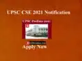 UPSC Notification 2021 for Civil Services Exam(CSE 2021) released: Last date of Applications is March 24, 2021